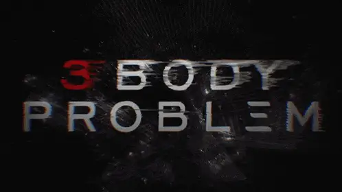 Netflix's 3 Body Problem Title Card