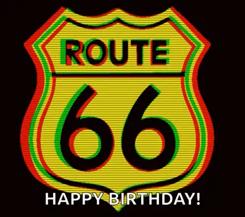 Route 66: Happy Birthday!