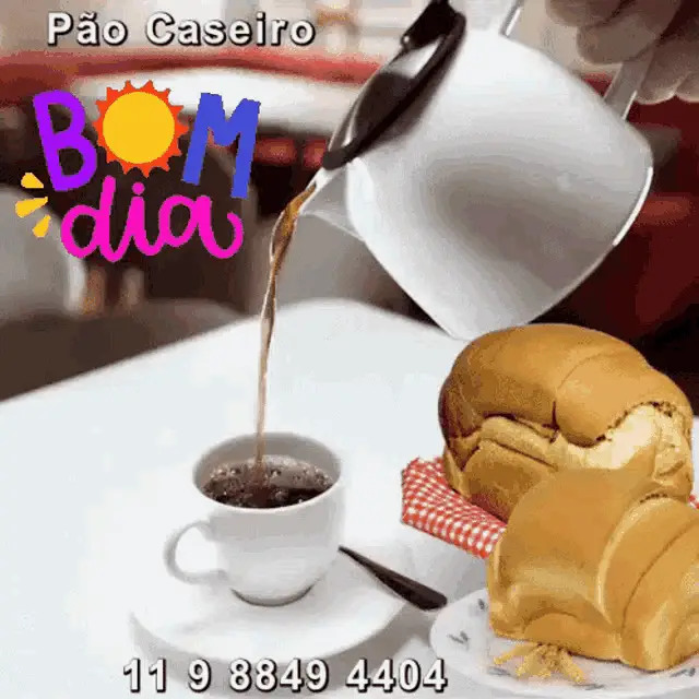 Pão Caseiro e Café: Bom Dia