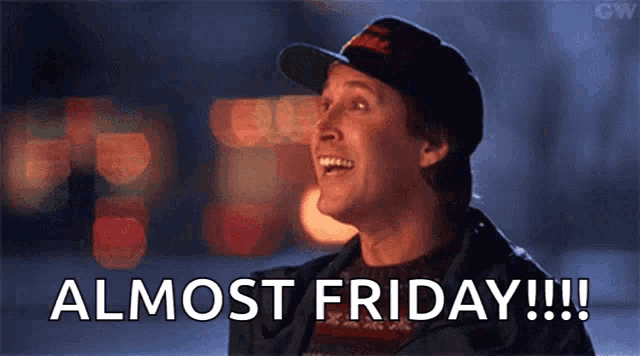 Almost Friday Excitement