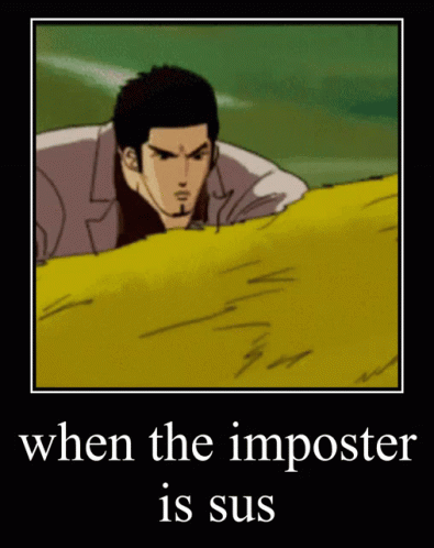 Kiryu Chan: When the Imposter is Sus