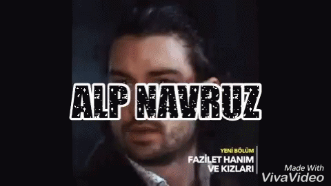Alp Navruz - Fazilet Hanım ve Kızları