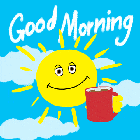 Good Morning Sunshine with Coffee