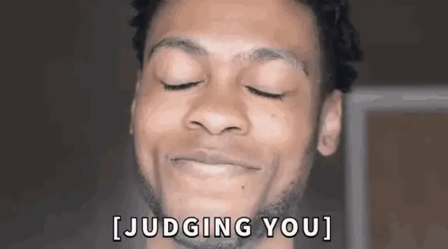 Judging You Meme with Eyes Closed