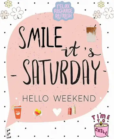 Smile It's Saturday: Hello Weekend – free GIF download | meme platform | memes GIF