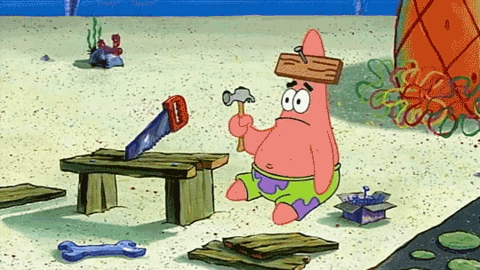 Patrick Star's Dumb Carpentry Moment