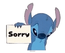 Stitch Holding Sorry Sign
