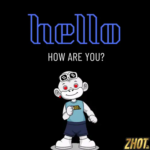 Hello How Are You How Are You