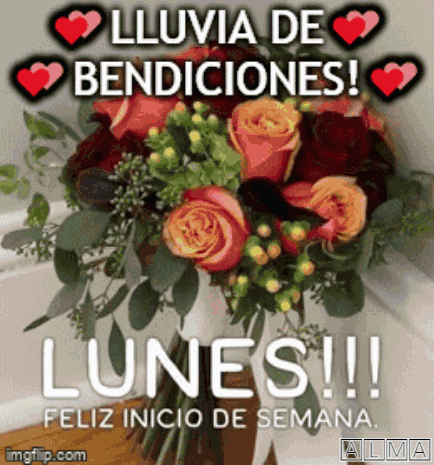 Lunes: Lluvia de Bendiciones y Feliz Inicio de Semana