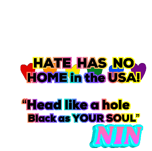 Hate Has No Home USA Rainbow NIN Lyrics Sticker